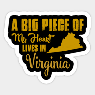 A Big Piece Of My Heart Lives In Virginia Sticker